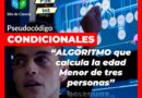 ▷ ALGORITMO CONDICIONAL que pide tres nombres y edades y que muestre en pantalla la persona de menor edad | PseInt y Diagrama